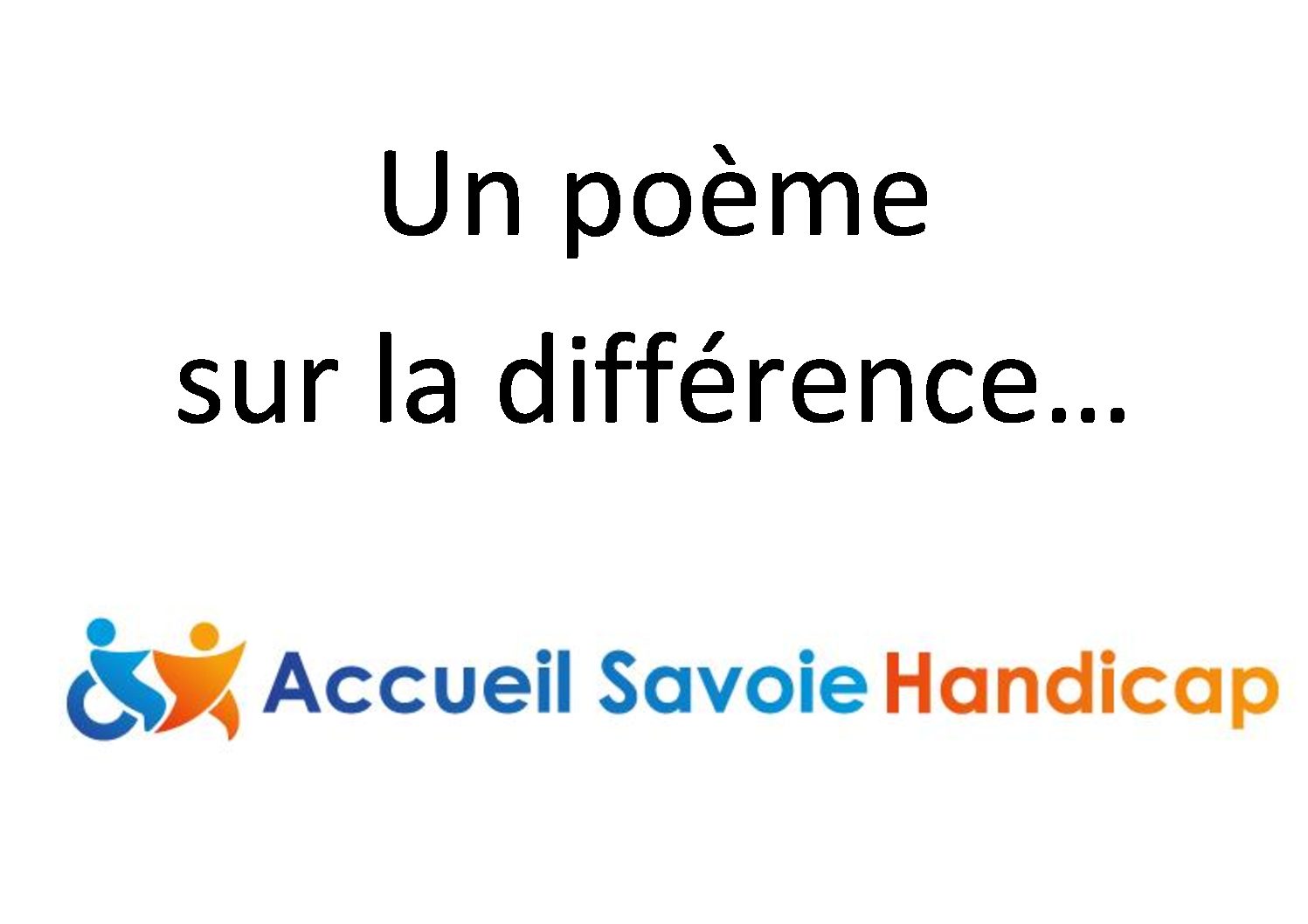 Difference Un Poeme Compose Par Alice Accueil Savoie Handicap